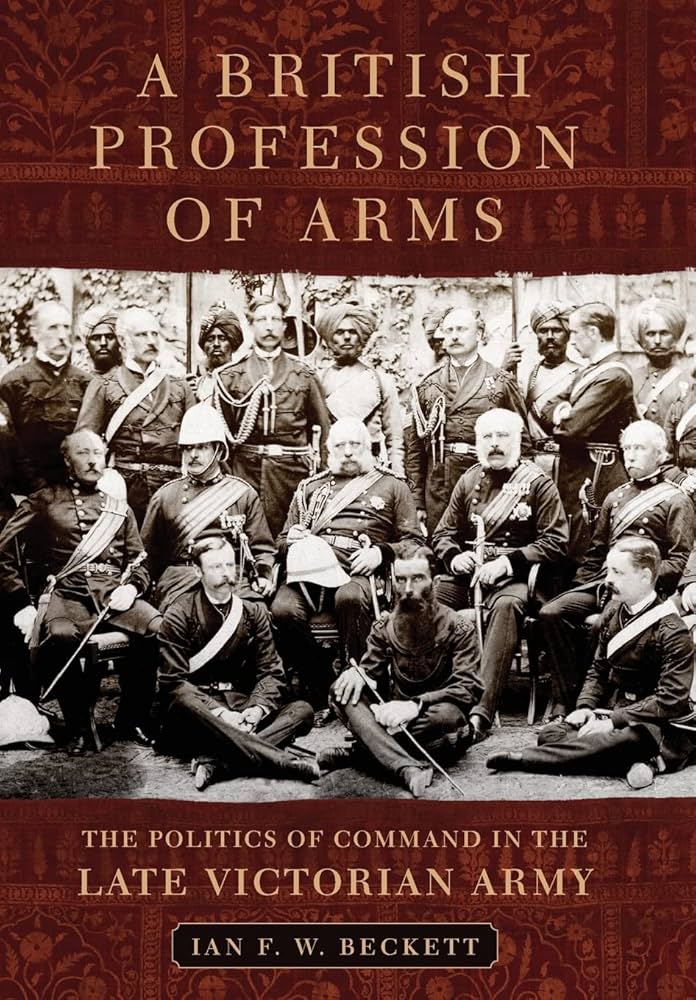 Amazon.com: A British Profession of Arms: The Politics of Command