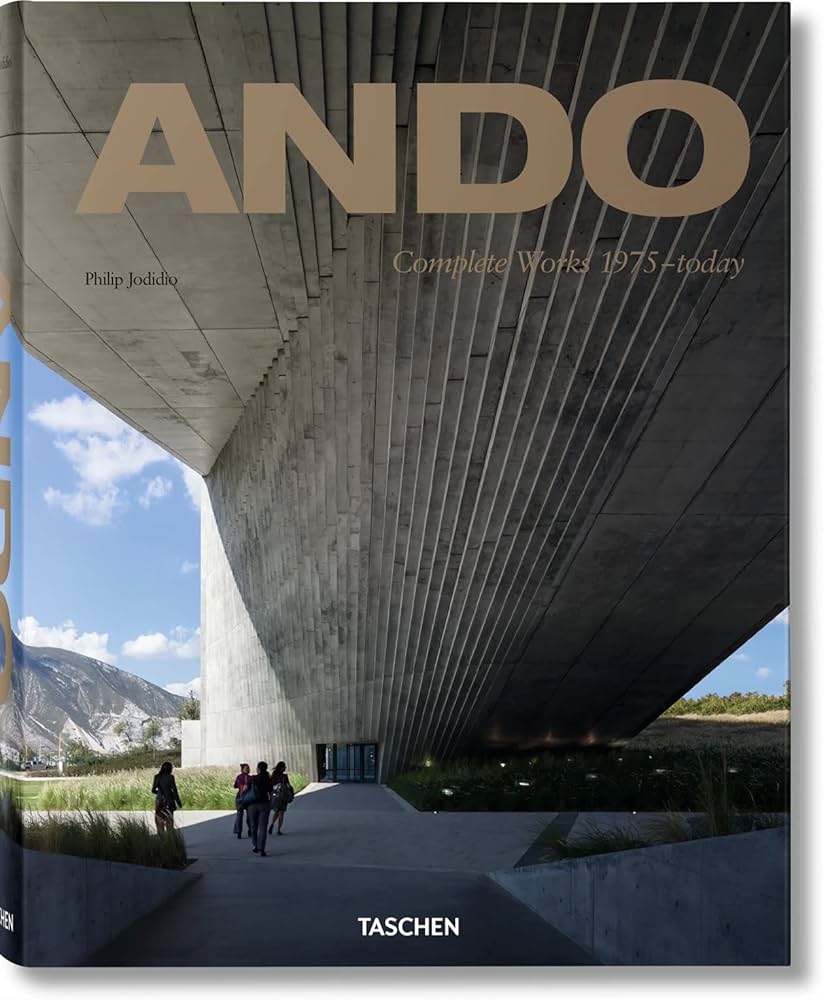 Ando. Complete Works 1975-today (English and French and German