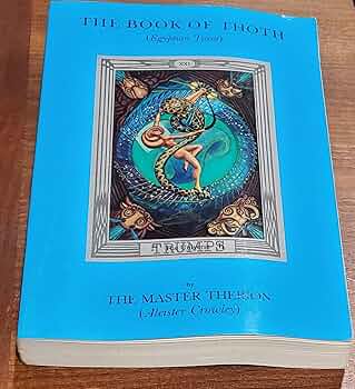 The Book of Thoth (Egyptian Tarot): The Master Therion (Alester