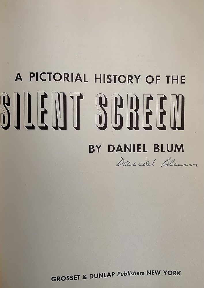 A Pictorial History of the Silent Screen (A Pictorial History of