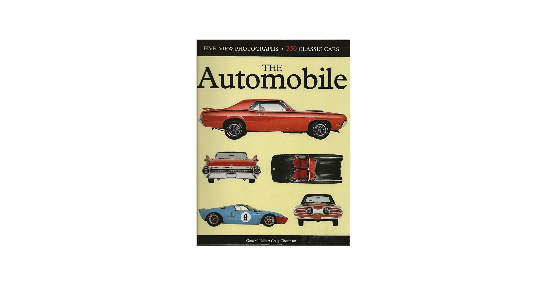 The Automobile Five-View Photographs 250 Classic Cars: Craig