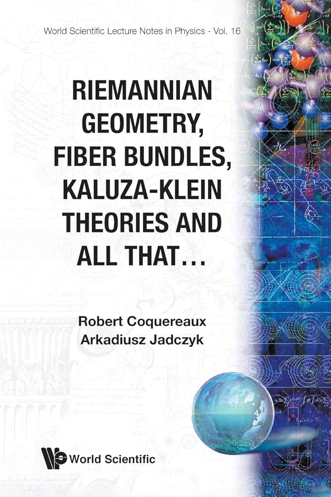 Amazon.com: Riemannian Geometry, Fibre Bundles, Kaluza-Klein