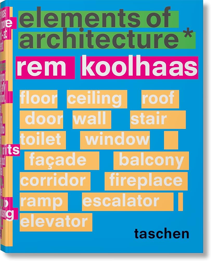 アート・デザイン・音楽 Elements of Architecture / Rem Koolhaas