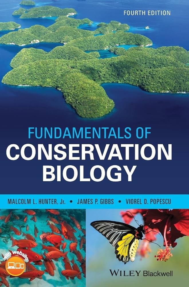Fundamentals of Conservation Biology: Hunter Jr., Malcolm L