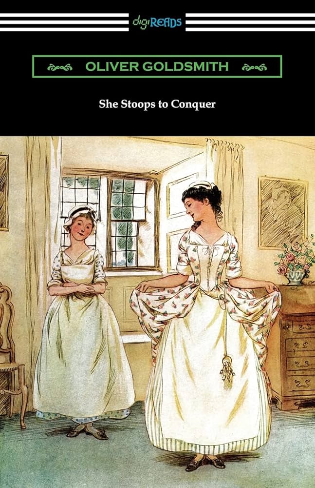 She Stoops to Conquer: Goldsmith, Oliver: 9781420964295: Amazon