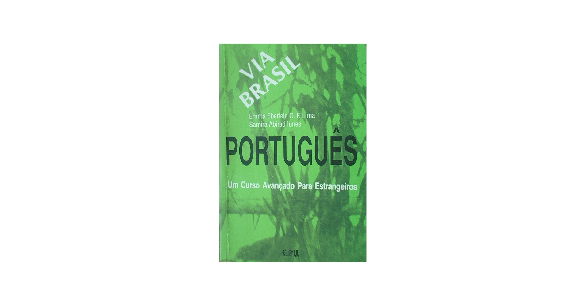 Amazon.com: Portugues Via Brasil Livro Aluno (Portuguese Brazilian