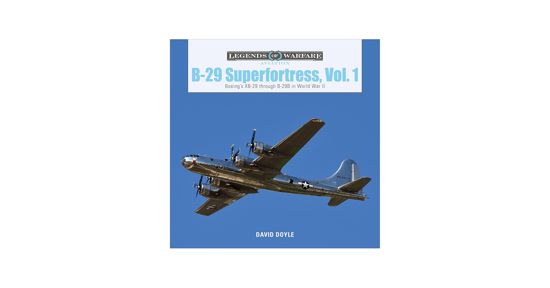 B-29 Superfortress, Vol. 1: Boeing's XB-29 through B-29B in World
