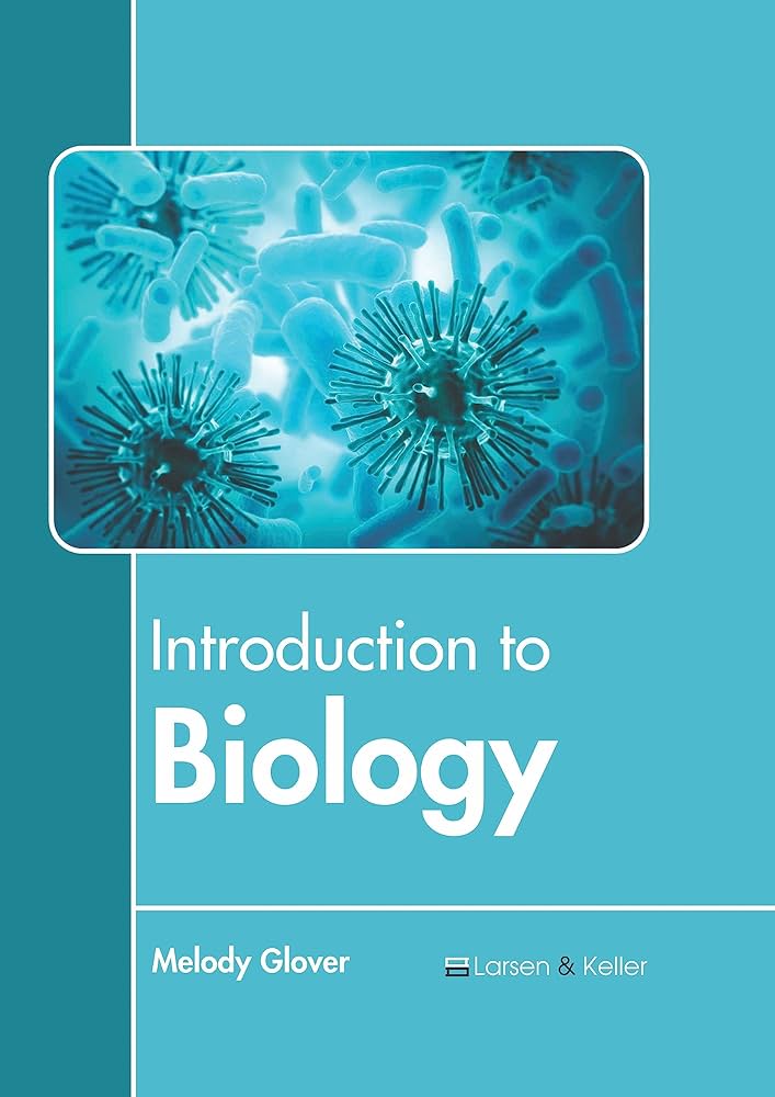Introduction to Biology: Glover, Melody: 9781641723596: Amazon.com
