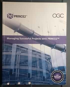 Managing Successful Projects With Prince2: Office of Government
