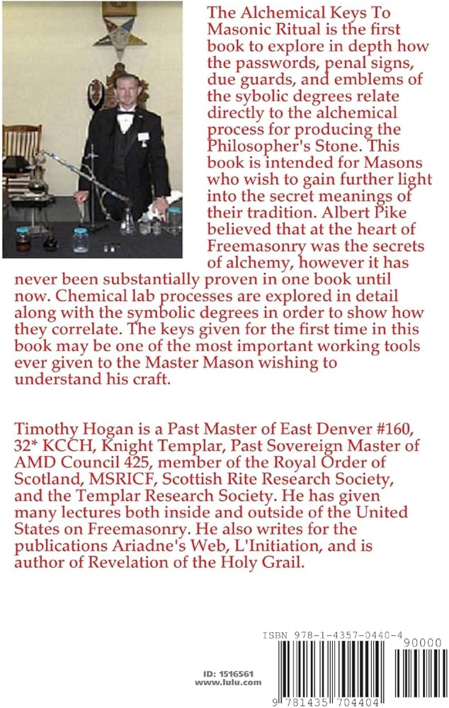The Alchemical Keys To Masonic Ritual: Hogan, Timothy