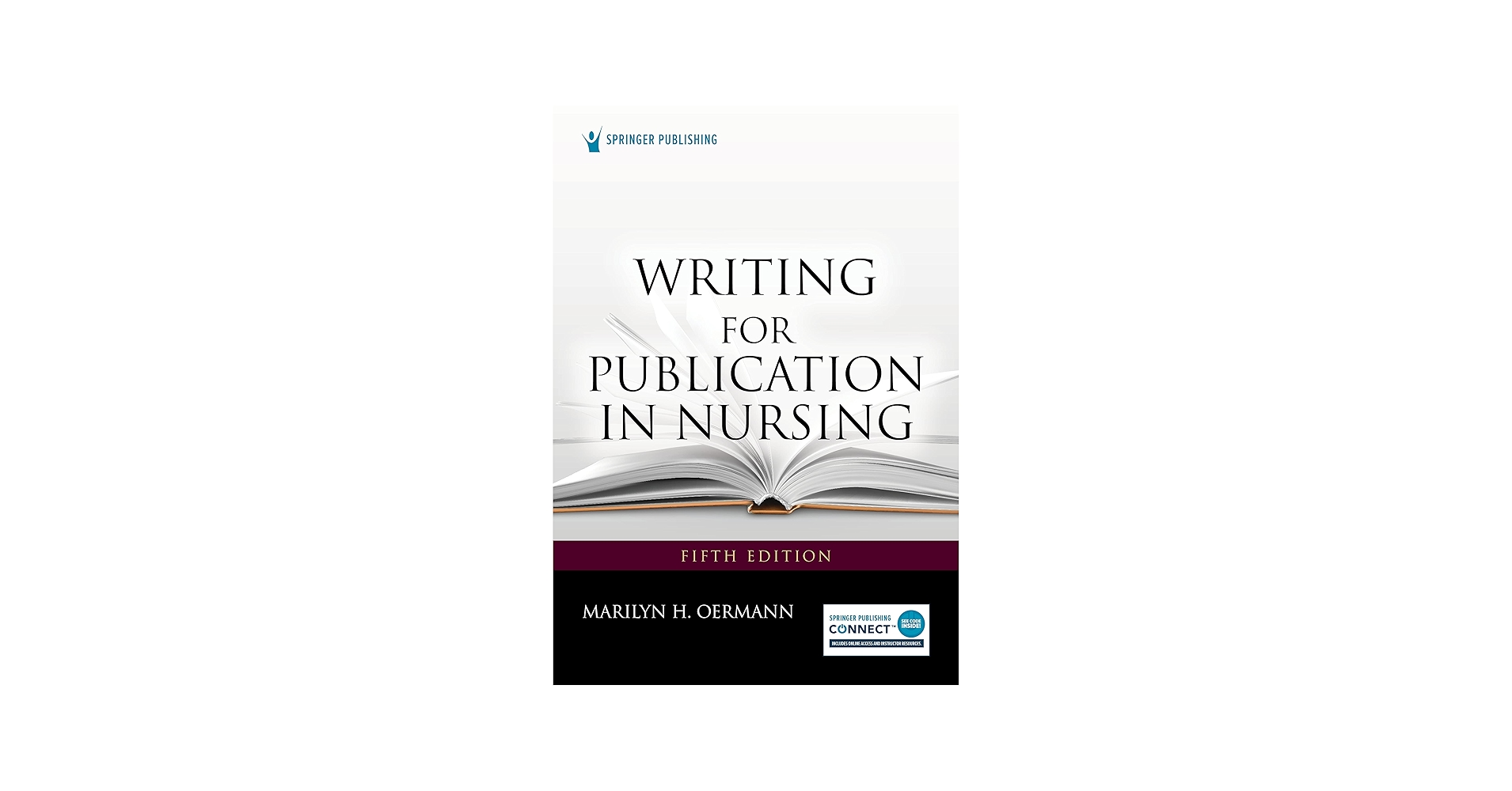 Writing for Publication in Nursing: 9780826178015: Medicine