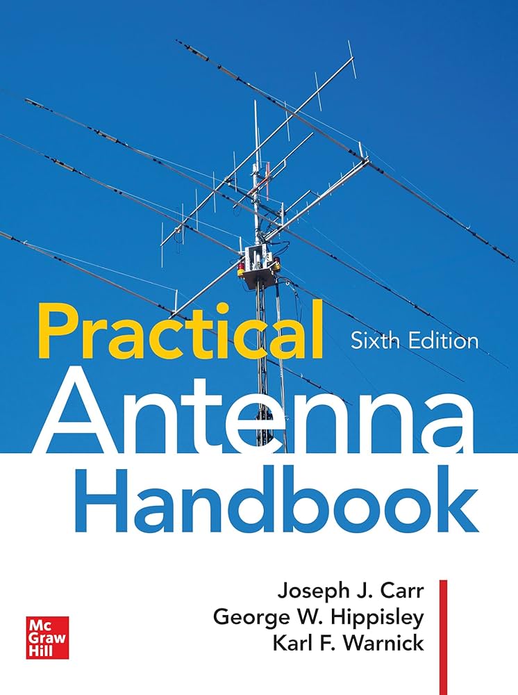 Practical Antenna Handbook, Sixth Edition: Carr, Joseph J