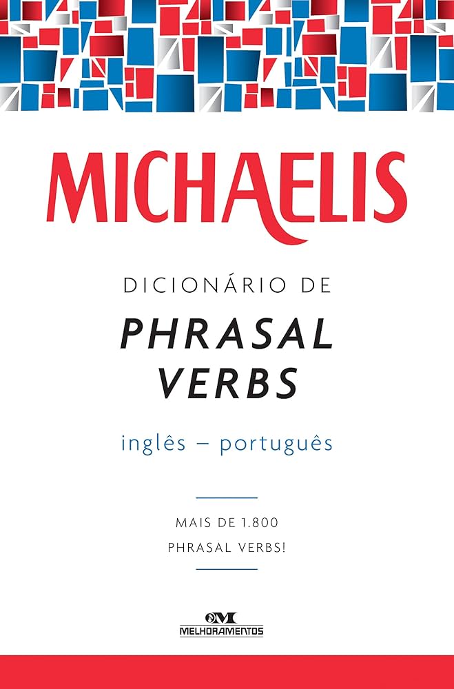 Amazon.com: Michaelis. Dicionário de Phrasal Verbs. Inglês
