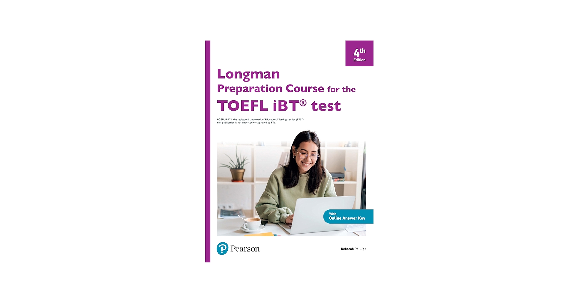 Longman Preparation Course for the TOEFL IBT 4th Edition Student's