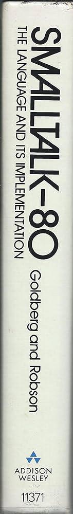 Amazon.com: Smalltalk-80: The Language and its Implementation