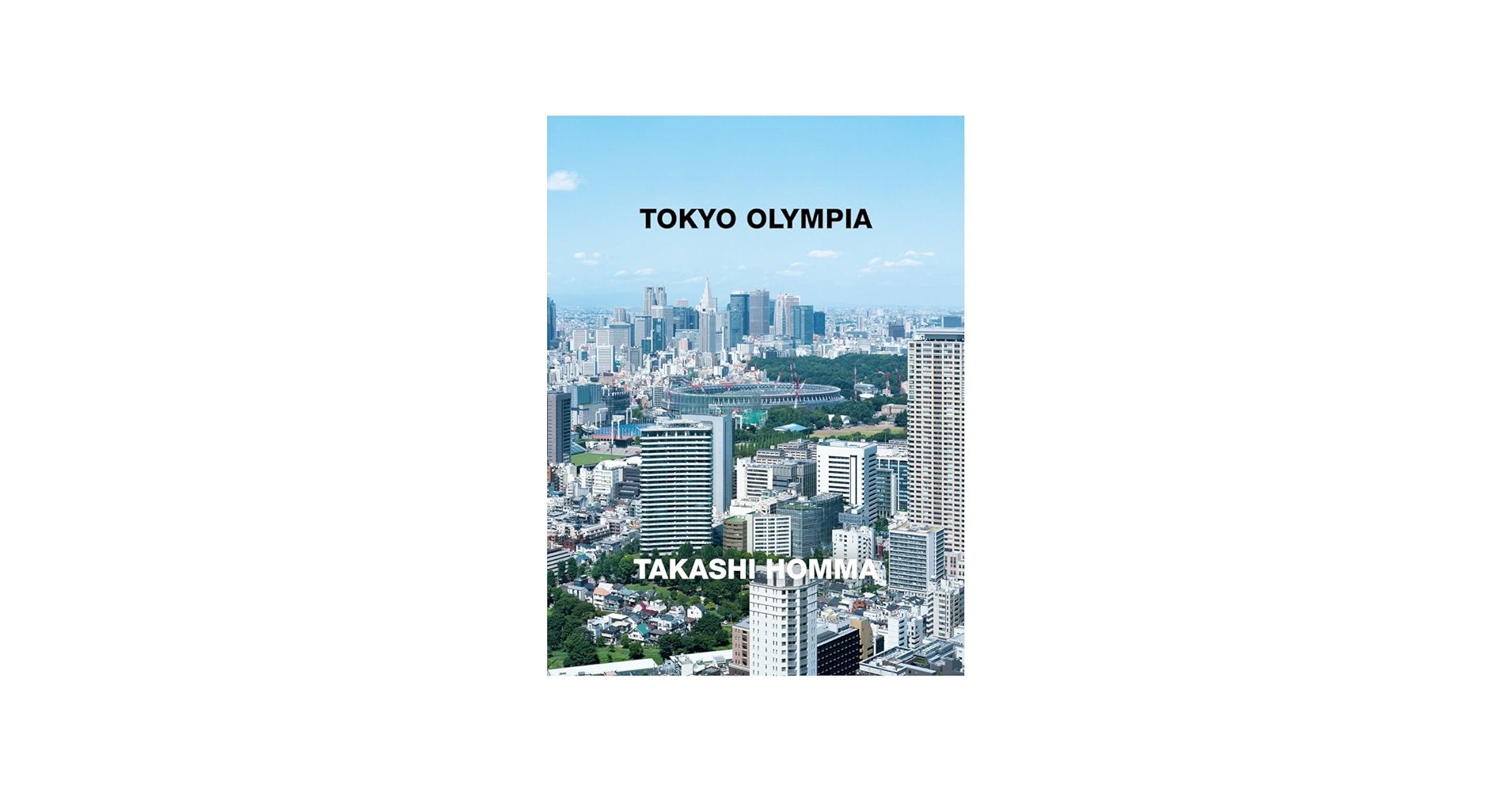 Tokyo Olympia | Homma, Takashi, Nishizawa, Ryue |本 | 通販 | Amazon