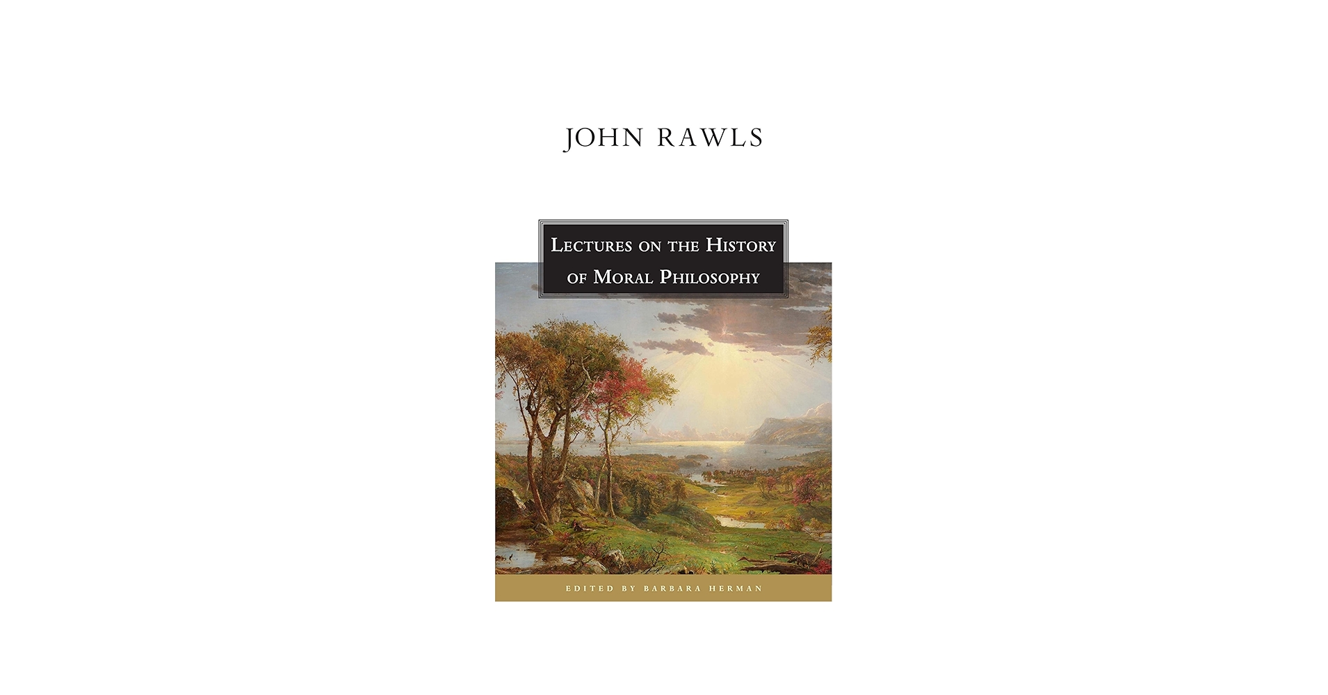 Lectures on the History of Moral Philosophy: Rawls: 9780674004429