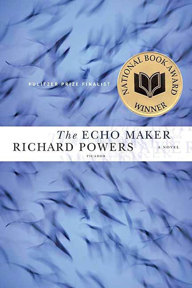 Amazon.com: The Echo Maker: 9780312426439: Powers, Richard: Books