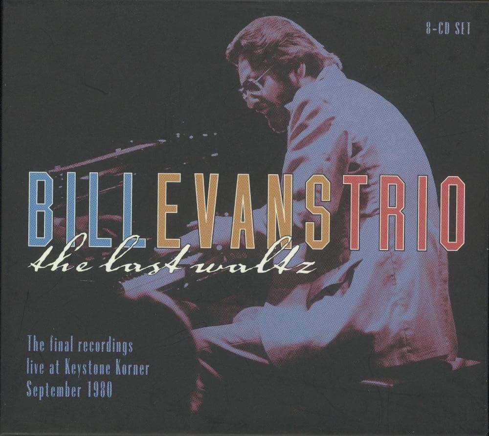 Bill Evans - The Last Waltz: The Final Recordings [8 CD] - Amazon