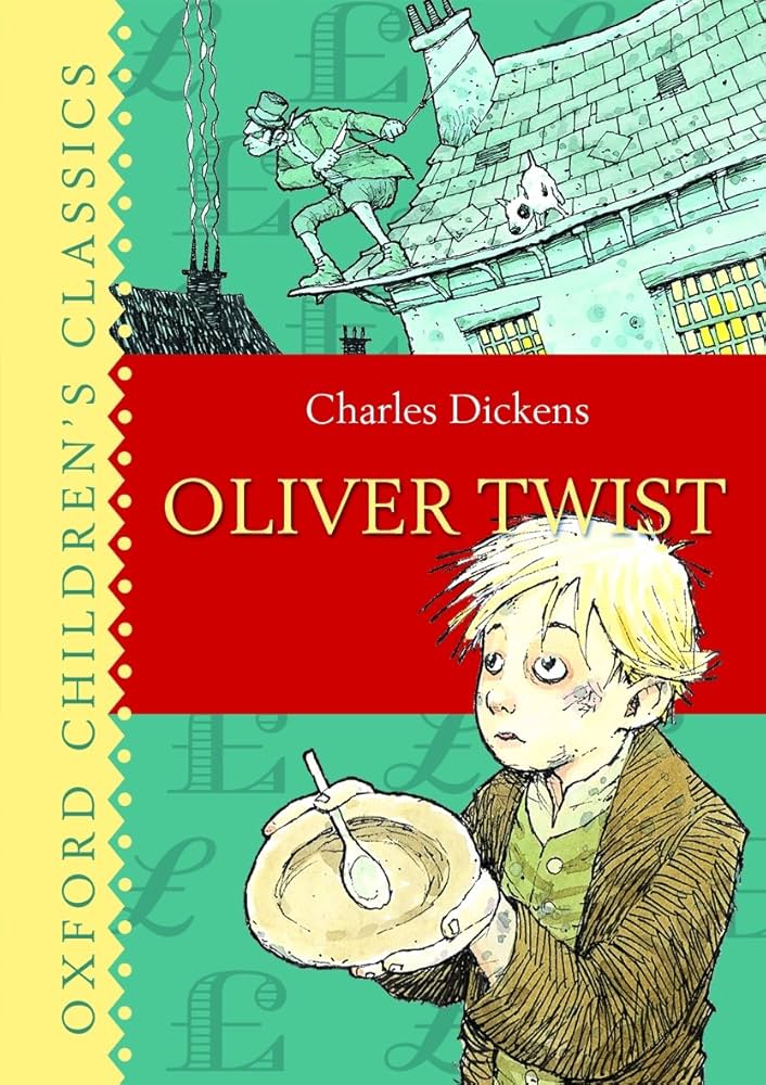Oliver Twist (Oxford Children's Classics): Dickens, Charles