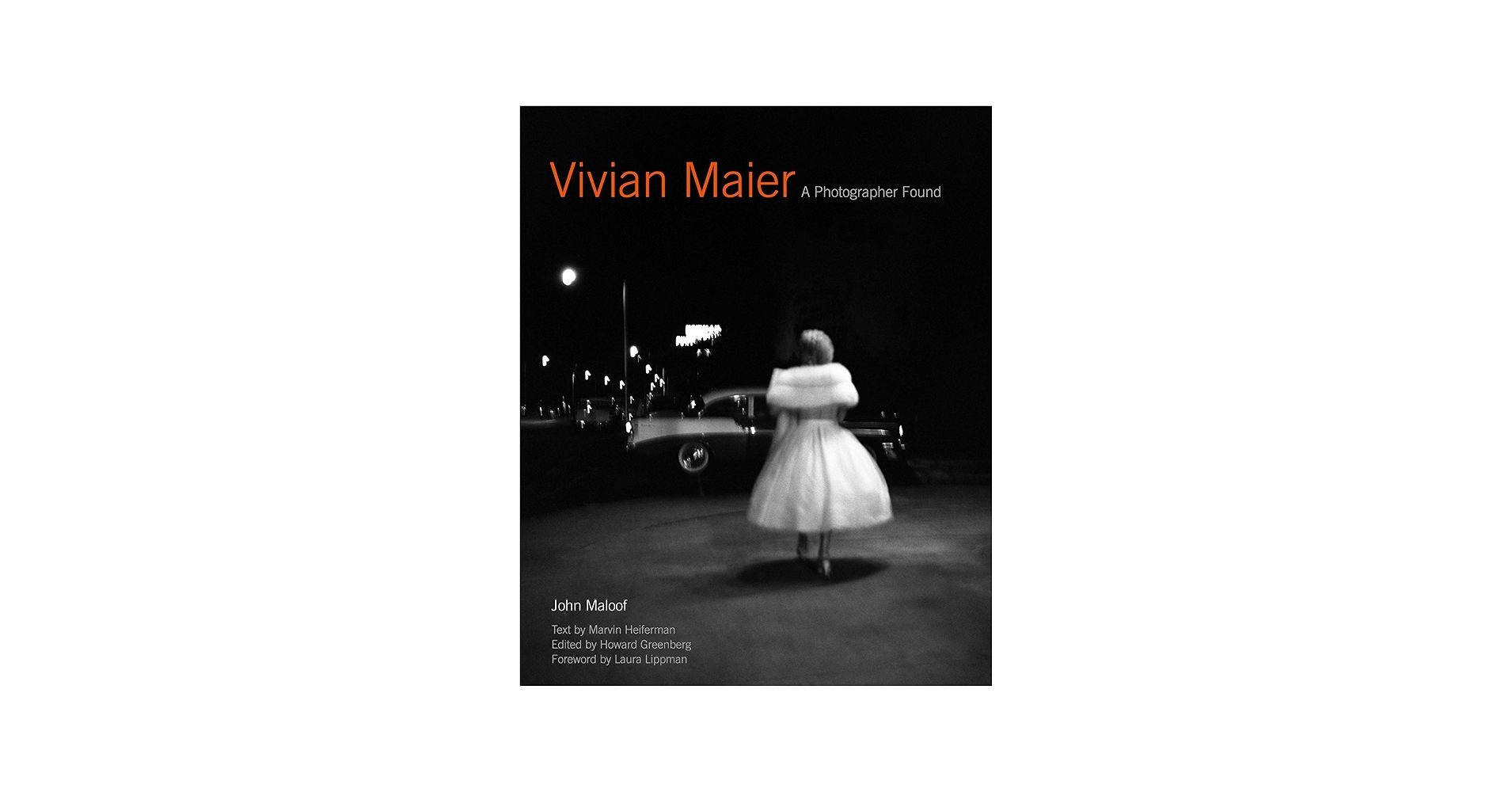 Vivian Maier: A Photographer Found - Kindle edition by Maloof