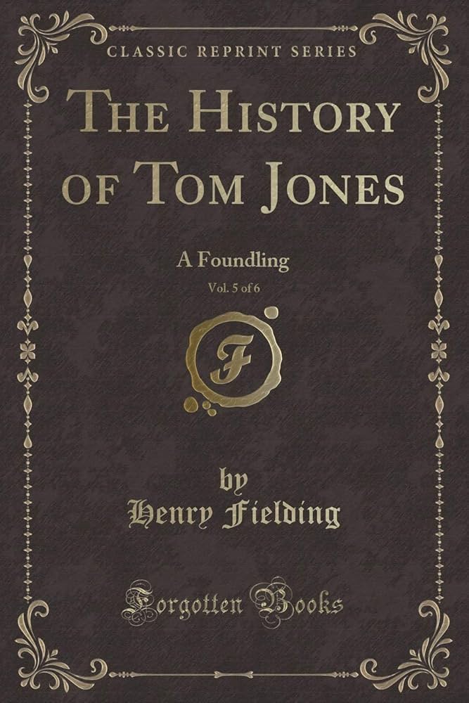 Amazon.co.jp: The History of Tom Jones, Vol. 5 of 6: A Foundling