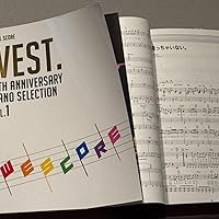 WEST. 10th Anniversary Piano Selection ／ WESCORE VOL.2