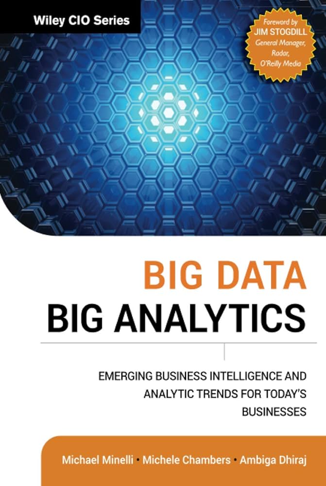 Big Data, Big Analytics: Emerging Business Intelligence and