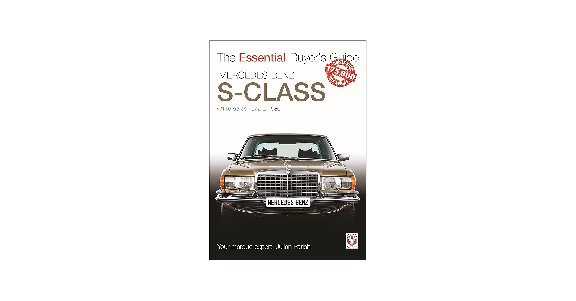 Mercedes Benz S-Class 1972-1980 (W116): Essential Buyers Guide