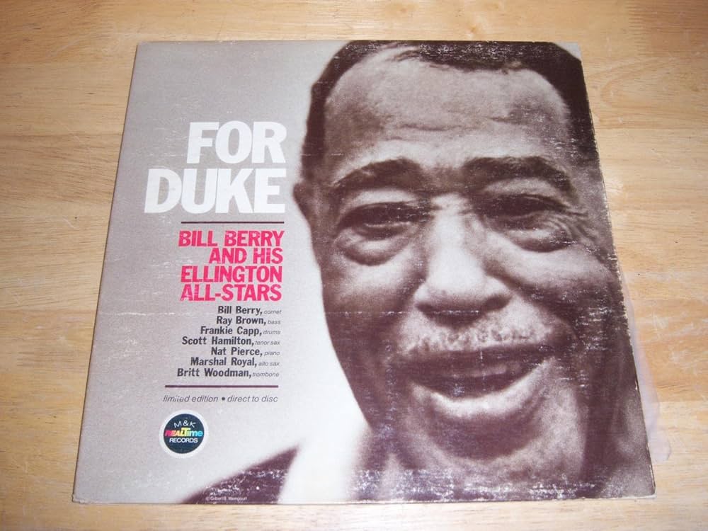 Bill Berry And His Ellington All-Stars - For Duke: Bill Berry And