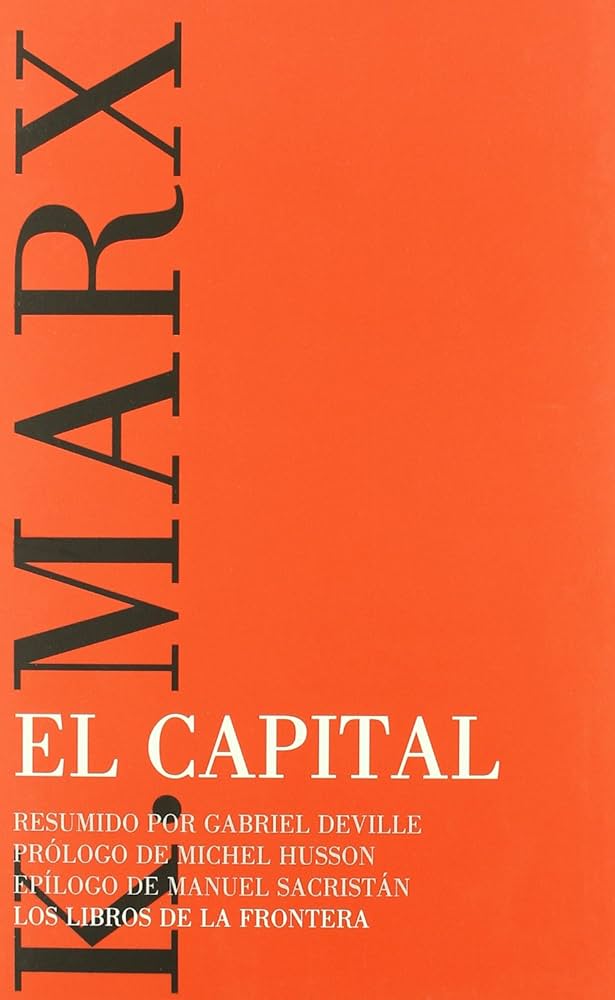 El capital: Marx, Karl: 9788482550749: Amazon.com: Books