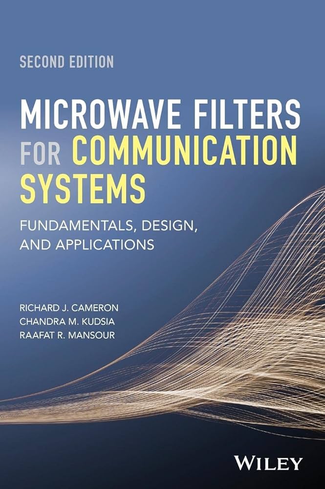 Microwave Filters for Communication Systems: Fundamentals, Design