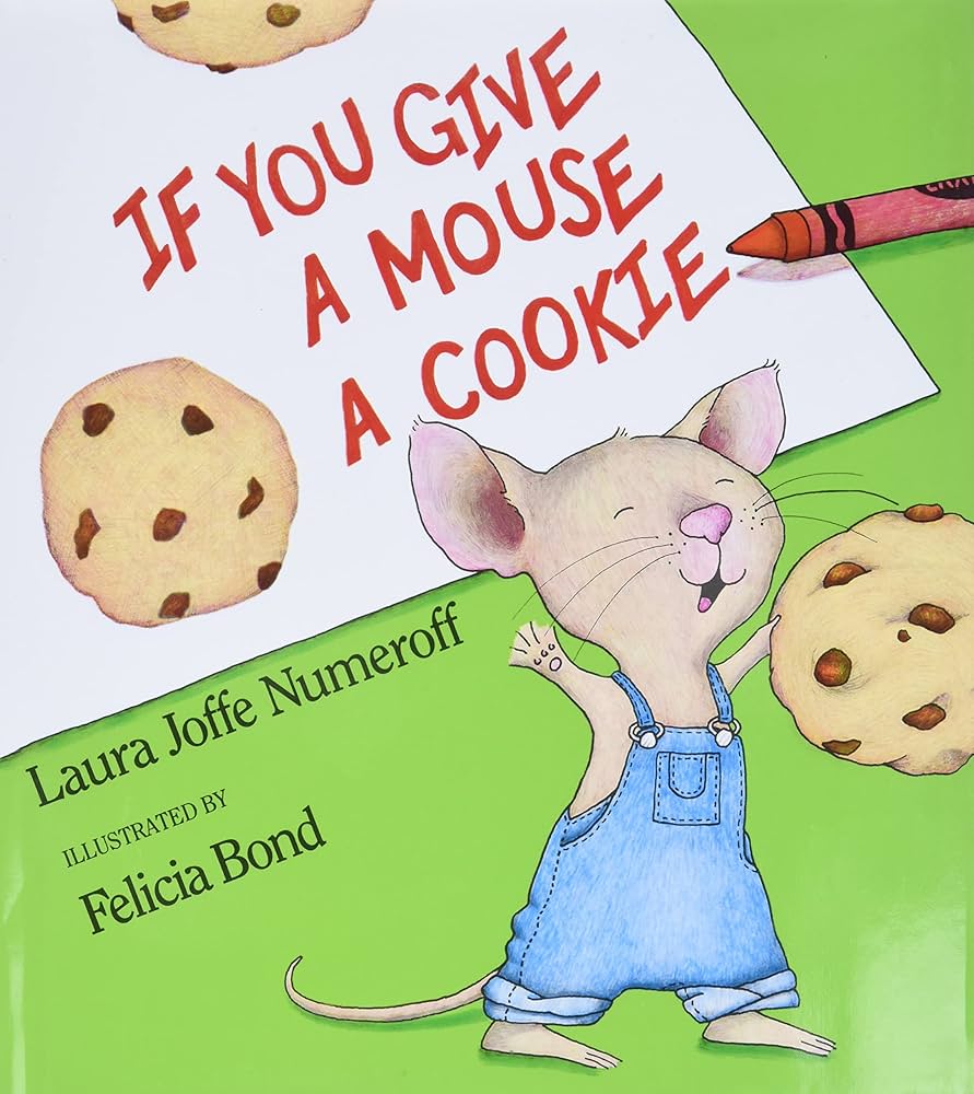 Amazon | If You Give a Mouse a Cookie | Numeroff, Laura Joffe