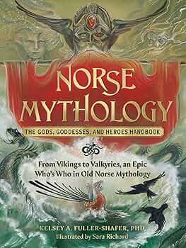 Amazon.com: Norse Mythology: The Gods, Goddesses, and Heroes