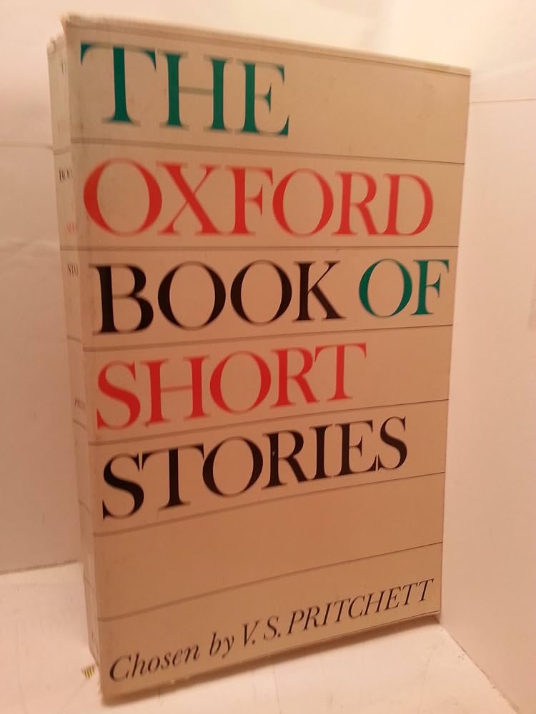 The Oxford Book of Short Stories: Pritchett, V.S.: 9780192141163