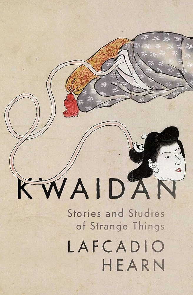 Amazon.co.jp: Kwaidan: Stories and Studies of Strange Things