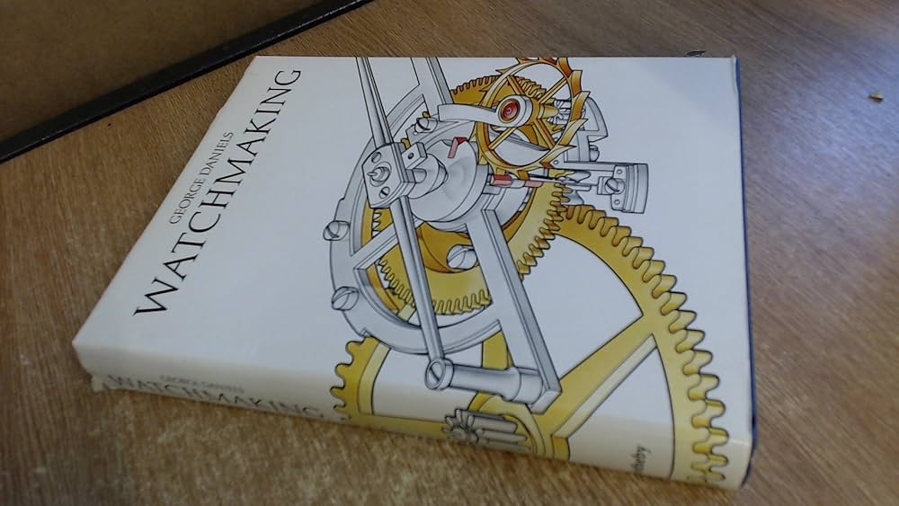 Watchmaking: Daniels, George: 9780856671500: Amazon.com: Books