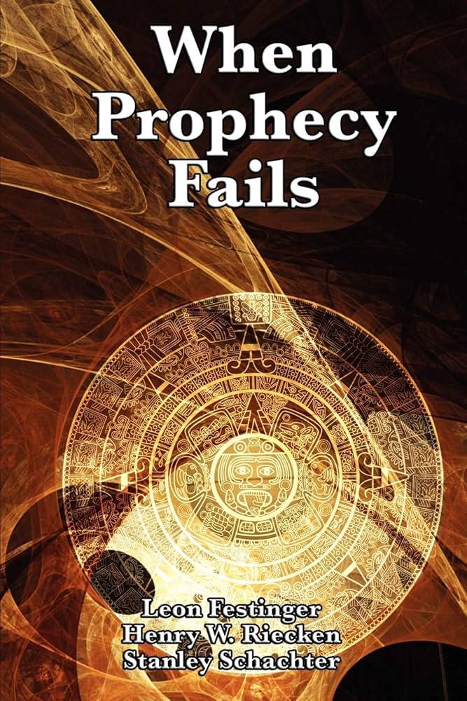 When Prophecy Fails: Festinger, Leon: 9781617202803: Amazon.com: Books