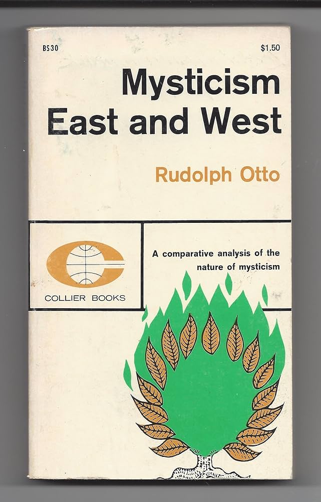 Mysticism East and West: Rudolf Otto: Amazon.com: Books
