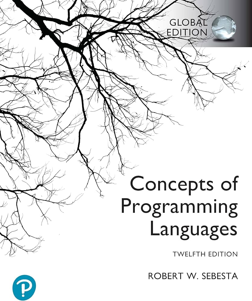Concepts of Programming Languages, Global Edition: Sebesta, Robert