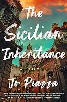 The Sicilian Inheritance: A Novel: Piazza, Jo: 9780593474167
