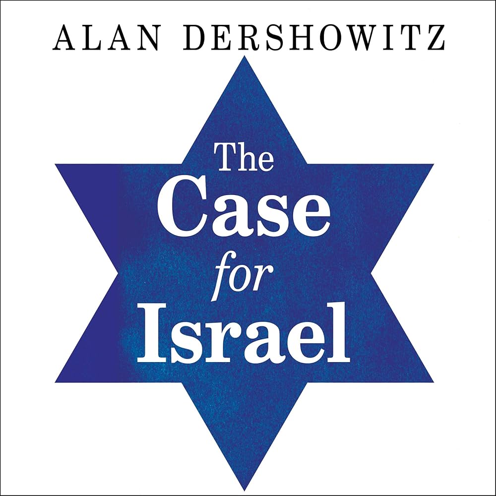 Amazon.com: The Case for Israel: 9781982586751: Alan M. Dershowitz
