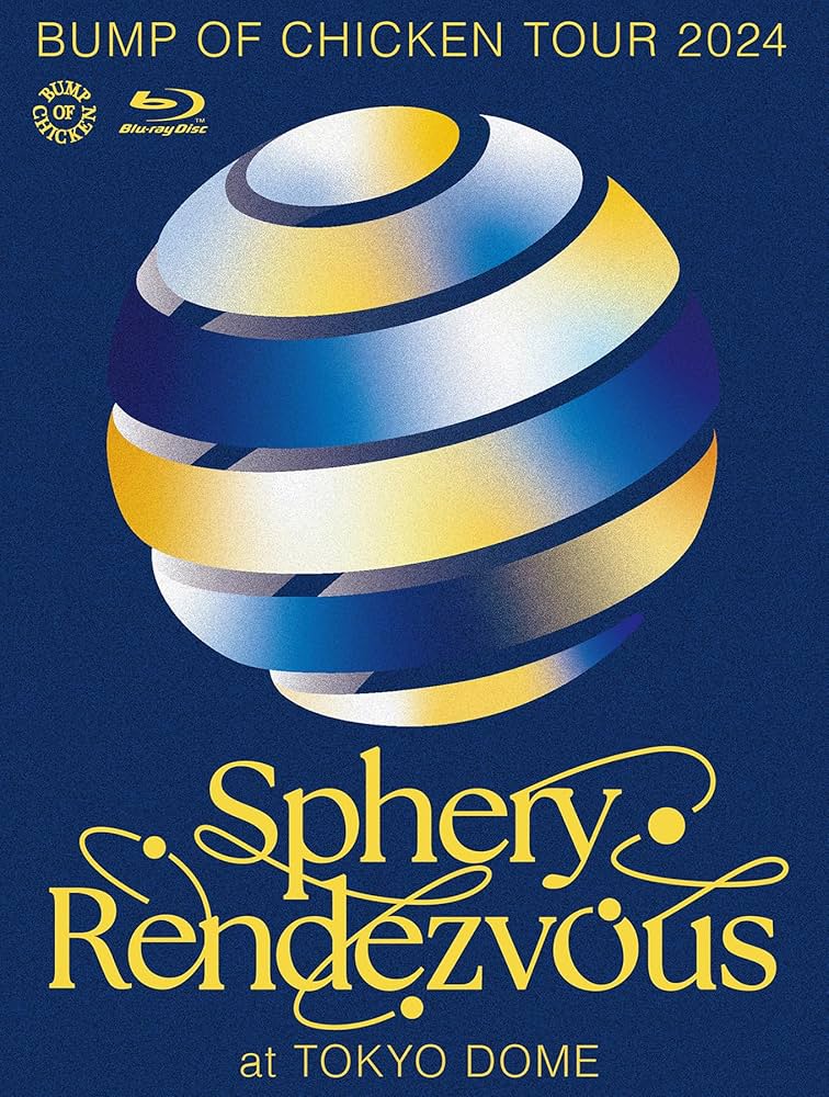 Amazon.co.jp: BUMP OF CHICKEN TOUR 2024 Sphery Rendezvous at TOKYO
