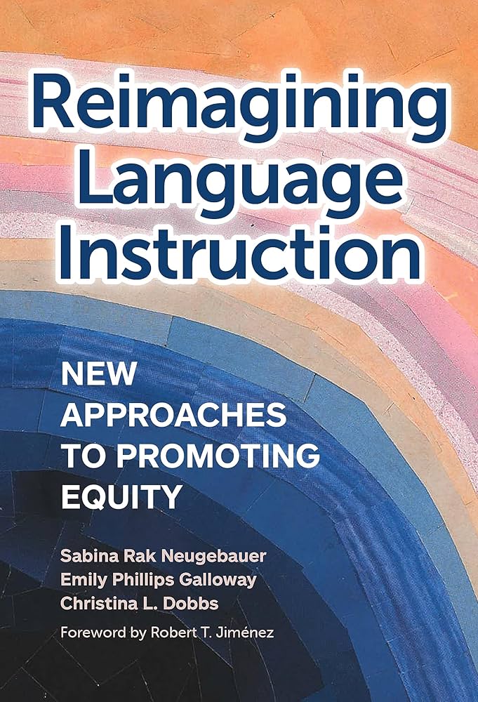 Amazon.com: Reimagining Language Instruction: New Approaches to