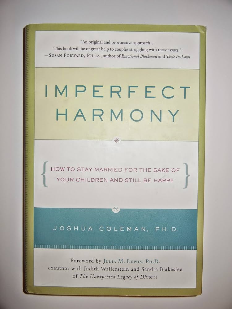 Amazon.com: Imperfect Harmony: How to Stay Married for the Sake of