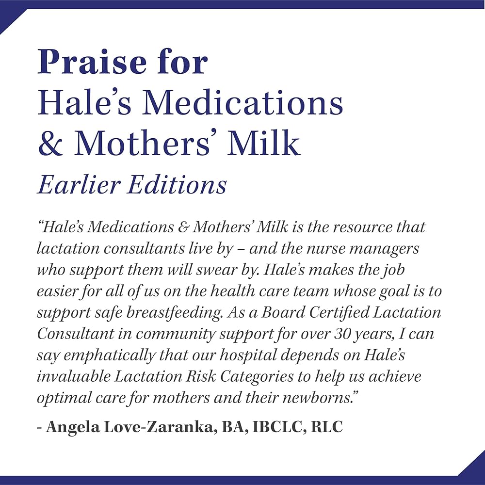 Amazon | Hale's Medications & Mothers Milk 2021: A Manual of