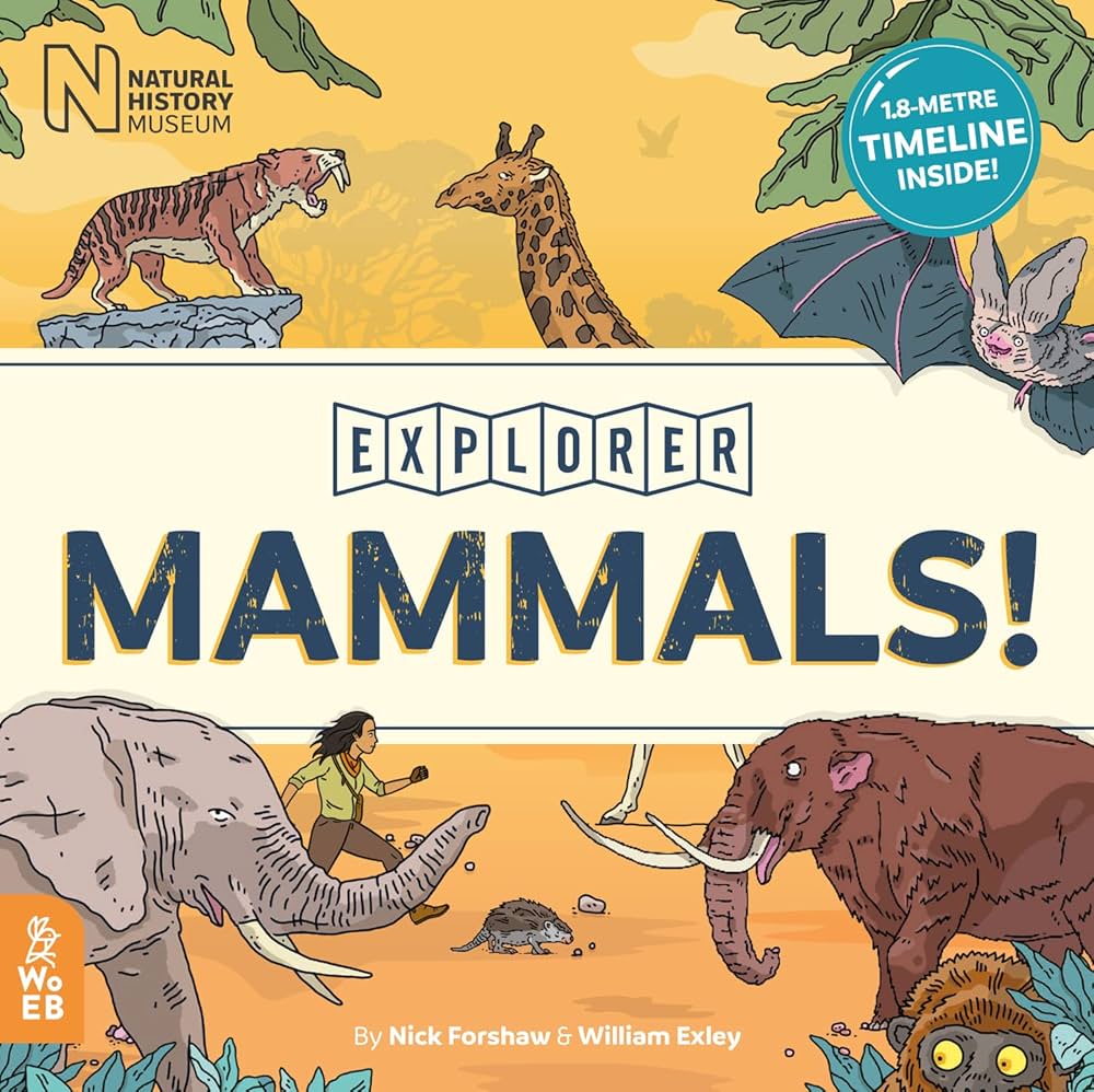 MAMMALS! Explorer (Explorers): Nick Forshaw: 9780995576629: Amazon