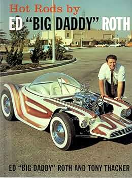 Hot Rods: Roth, Ed, Thacker, Tony: 9780760328934: Books - Amazon.ca