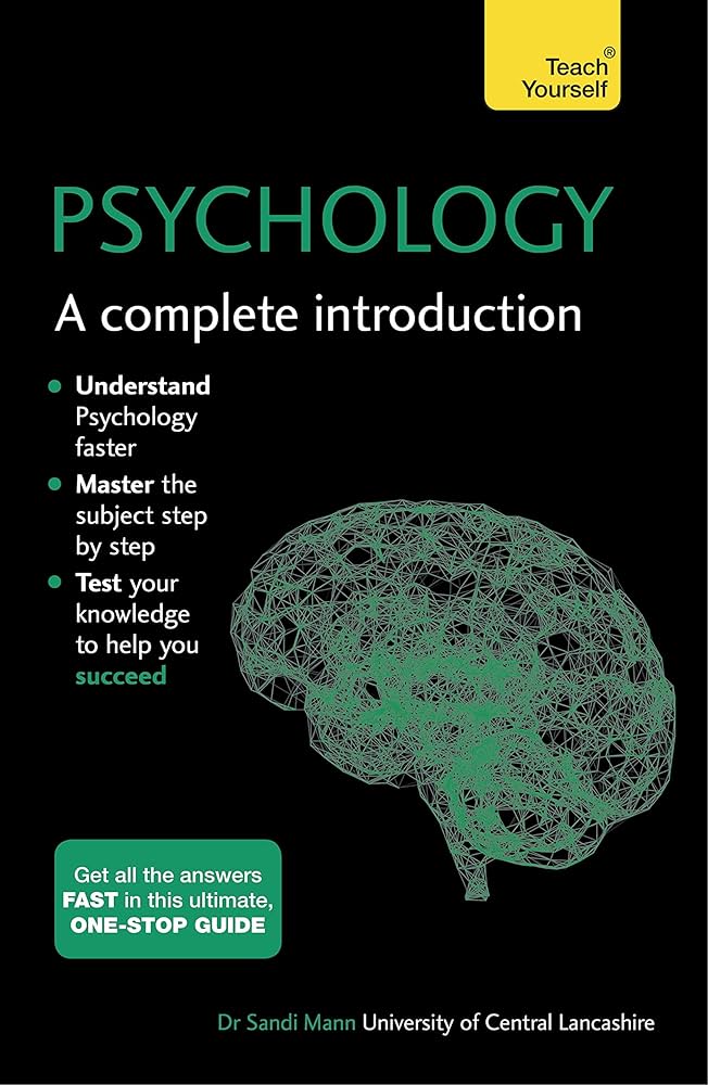 Psychology: A Complete Introduction: A step-by-step Teach Yourself