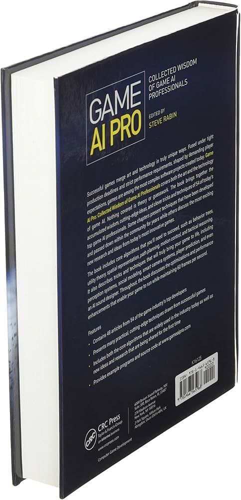 Game AI Pro: Collected Wisdom of Game AI Professionals